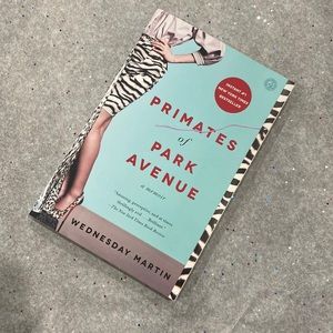 Primates of Park Avenue a memoir Paperback Book by Wednesday Martin
